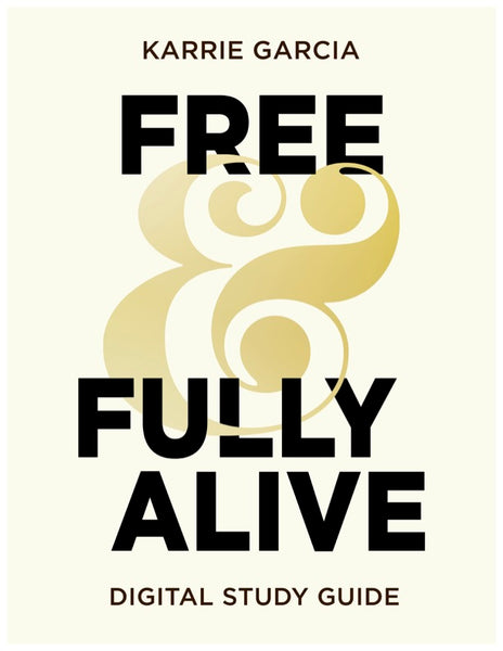 Free & Fully Alive Digital Study Guide