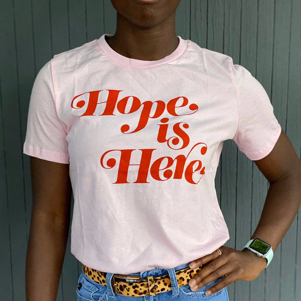 Hope is Here Relaxed Fit Women's Tee